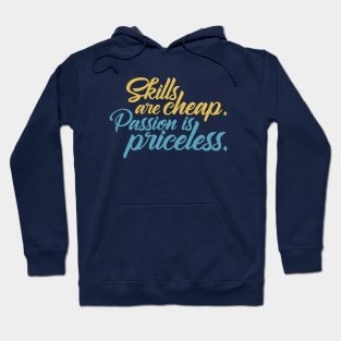 Passion is Priceless. Hoodie